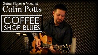 Coffee Shop Blues (Acoustic Original)