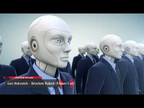 Leo Itskovich's BROCKEN Robot Experiment Gone Wrong!