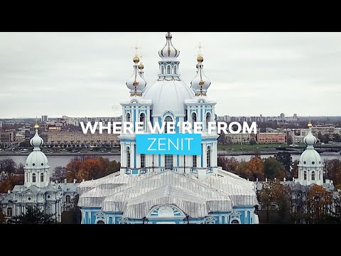 Where we're from: Zenit St Petersburg