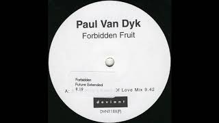 Paul Van Dyk - Forbidden Fruit (Forbidden Future Extended) (1997)