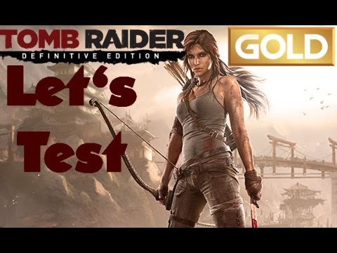 Let's Test: Tomb Raider  - Gold-Series: Sep 2015 | Gameplay German Deutsch |