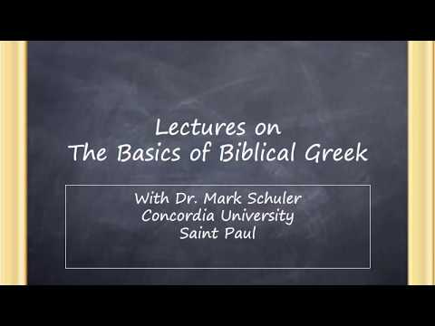Basics of Biblical Greek: Chapters 3-4