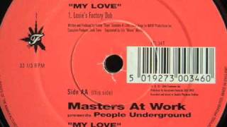 Masters At Work Presents People Underground - My Love (Full Vol Mix)