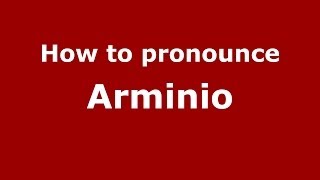 How to pronounce Arminio