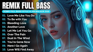 Download lagu DJ Remix Full Bass | Full Album Style Alan Walker | New Playlist 2026 #EDM #chill #remix mp3
