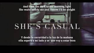 The Hunna  -  She´s casual  //Letra // Sub