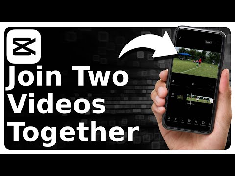 How To Join Two Videos Together In CapCut