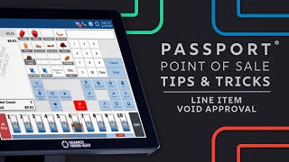 Passport POS Tips & Tricks: Line Item Void Approval