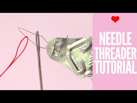 NEEDLE THREADER | How to Use a Needle Threader