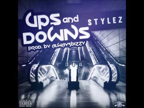 Stylez (Equalz) - Ups & Downs (Prod. By AlwaysBizzy)