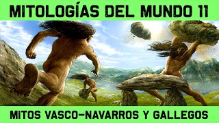 MITOS Y LEYENDAS 11: Mitología vasca, navarra, gallega, asturiana y cántabra