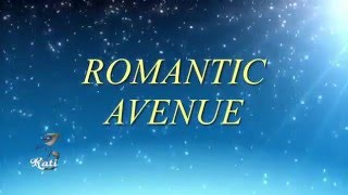 ROMANTIC AVENUE ★★★  Drama (featuring Quino) ★★★