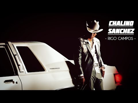 Rigoberto Campos - Chalino Sanchez Con Los Tucanes De Tijuana