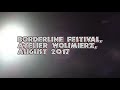 1-3 August 2019 - Borderline Festival – Atelier Wolimierz