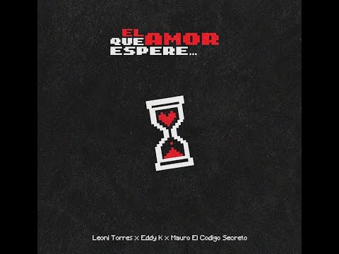 Leoni Torres Feat Eddy K - El Amor Que Espere (Salsa)