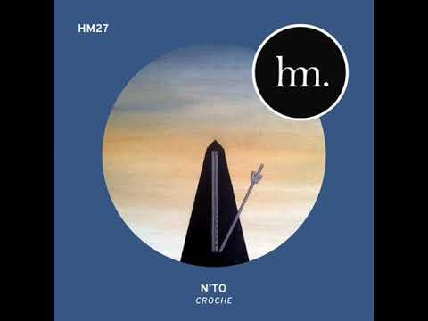 N'to - Croche (Original Mix) (♥2018)