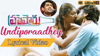 Undiporaadhey Lyrical || Hushaaru Songs || Sree Harsha Konuganti || Sid Sriram || Radhan