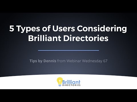 5 Types of Key Users Considering Brilliant Directories 💡 Non-profits, Bloggers, Coaches & More