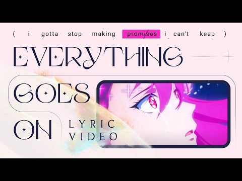 Porter Robinson - Everything Goes On (Official Lyric Video) | Star Guardian 2022