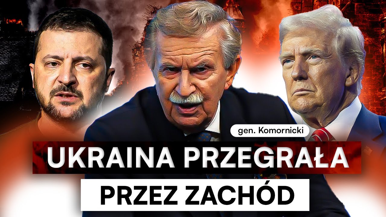 NATO NIE OBRONI POLSKI. GEN. KOMORNICKI GRZMI:  UKRAINA PRZEGRAŁA PRZEZ ZACHÓD  | PUNKTY ZAPALNE