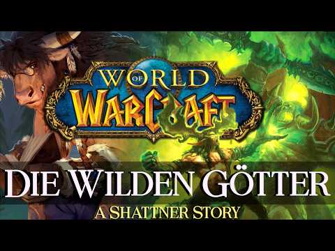 Shattner's Stories - Chapter 43: The Wild Gods - Warcraft Lore