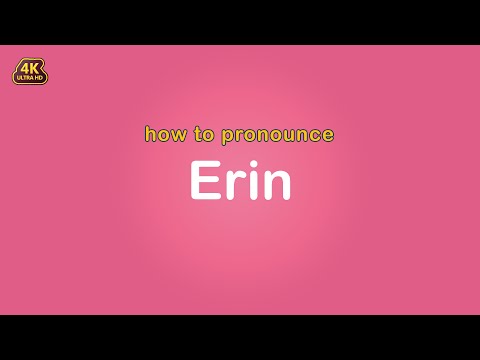 how to pronounce Erin 【Name】