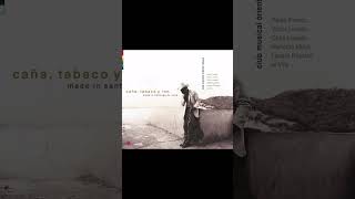 Club Musical Oriente Cubano - Cana, Tabaco Y Ron [World &amp; Ethnic Music, Folk &amp; Cuban Music] #shorts