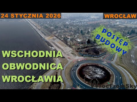 Wrocław Eastern Bypass - January 2026 - Wrocław