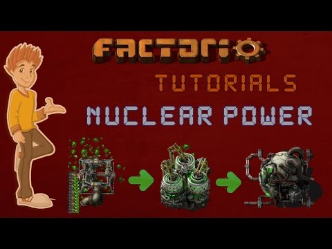 Factorio 0.15 Nuclear Power Tutorial - Features & Ratios