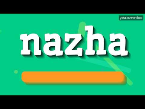 NAZHA - HOW TO PRONOUNCE IT!?