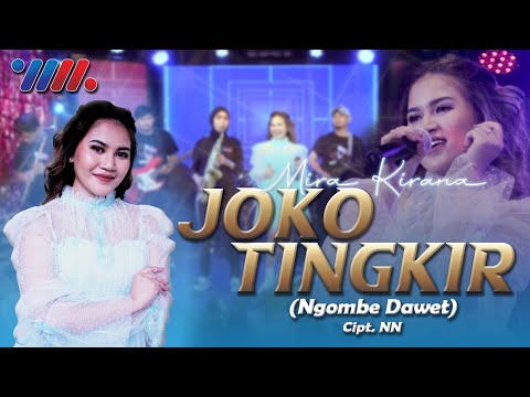 Joko Tingkir - Mira Kirana (Official Live Music)