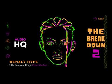 THE BREAK DOWN 2 AUDIO HQ - Benzly Hype!