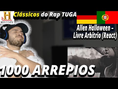 Allen Halloween – Livre Arbítrio (React) I  Filho de Emigrantes reage a clássicos do Rap tuga#17