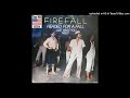 Firefall - Headed For A Fall (Extended Single Version 1980)