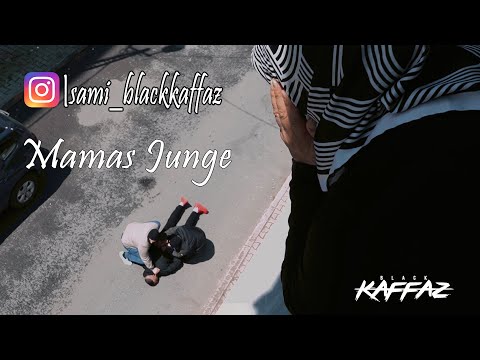 Sami 51 - MAMAS JUNGE [Official Video] | ► BlackKaffaz ◄