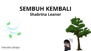 Download lagu SEMBUH KEMBALI FULL 30 MENIT - SHABRINA LEANOR mp3