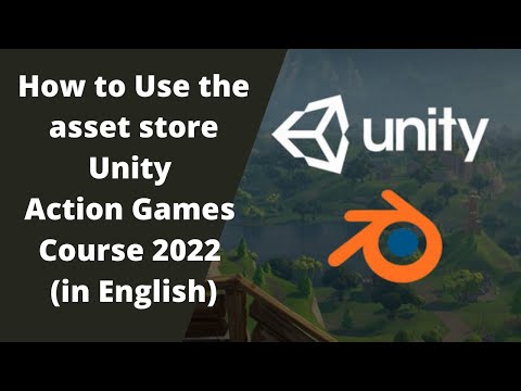 Game Development Course | How to Use the asset store Unity Action Games Course 2022 | onlearner