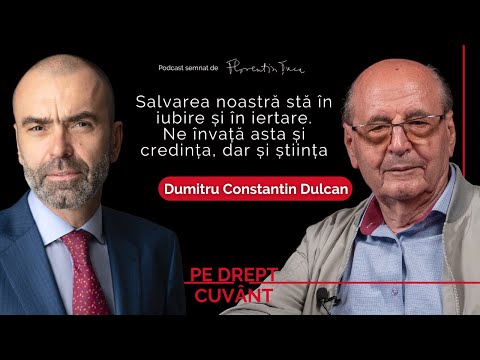DUMITRU CONSTANTIN DULCAN: DACĂ VREM SĂ CONSTRUIM O LUME FĂRĂ DUMNEZEU, N-AVEM NICI O ȘANSĂ! #59