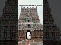 Famous Places To Visit In Kumbakonam Tamilnadu