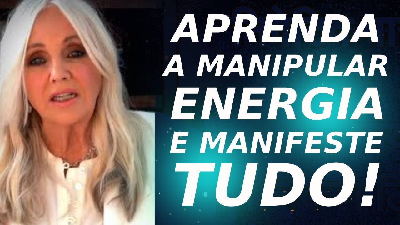 RHONDA BYRNE APRENDA A MANIPULAR ENERGIA PARA MANIFESTAÇÃO RHONDA BYRNE