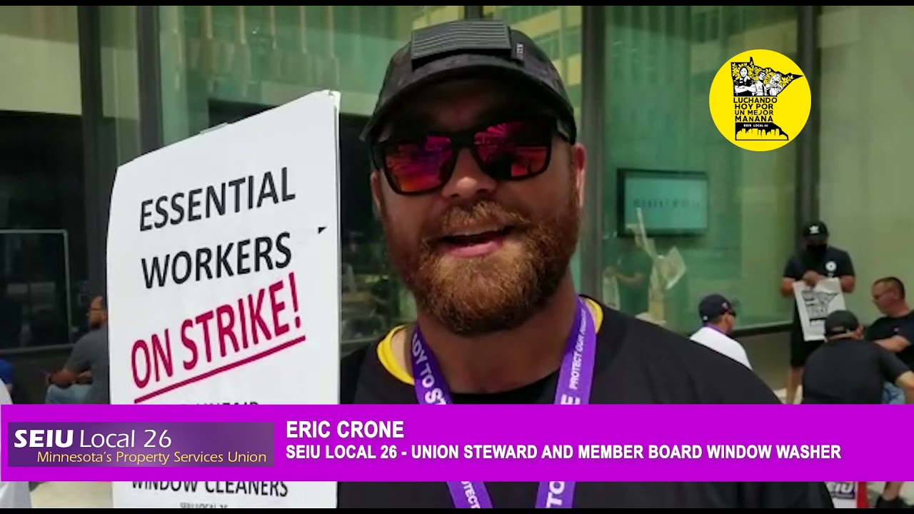 SEIU Local 26 - Window Washers in the Twin Cities Go On Strike
