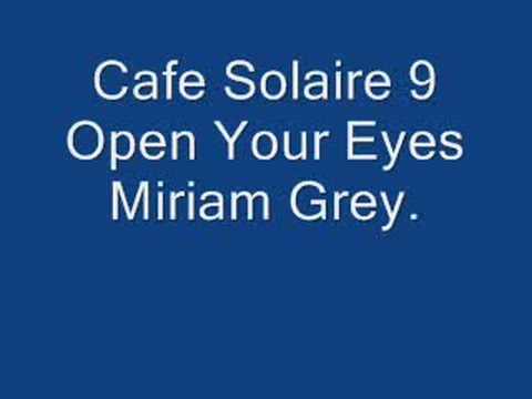 Cafe Solaire Open your eyes