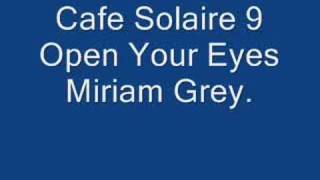 Cafe Solaire Open your eyes