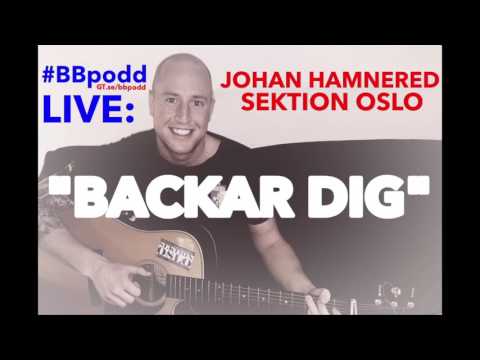 Johan Hamnered - Backar dig