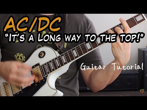 ACDC - It's A Long Way To The Top (If You Want To Rock & Roll) - Guitar Lesson