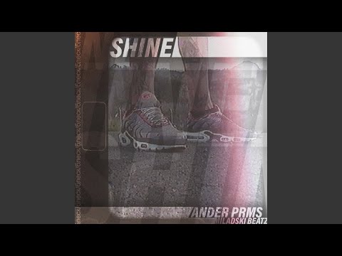 Shine