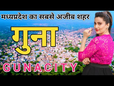 Guna district information | history of Guna | Guna tourist places