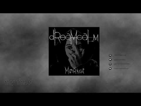 dreamcalm - my time [prod. by Eskimooss]  (official audio)