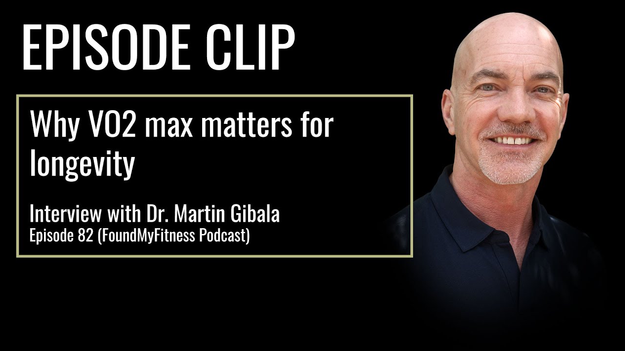 Why VO2 max matters for longevity | Dr. Martin Gibala