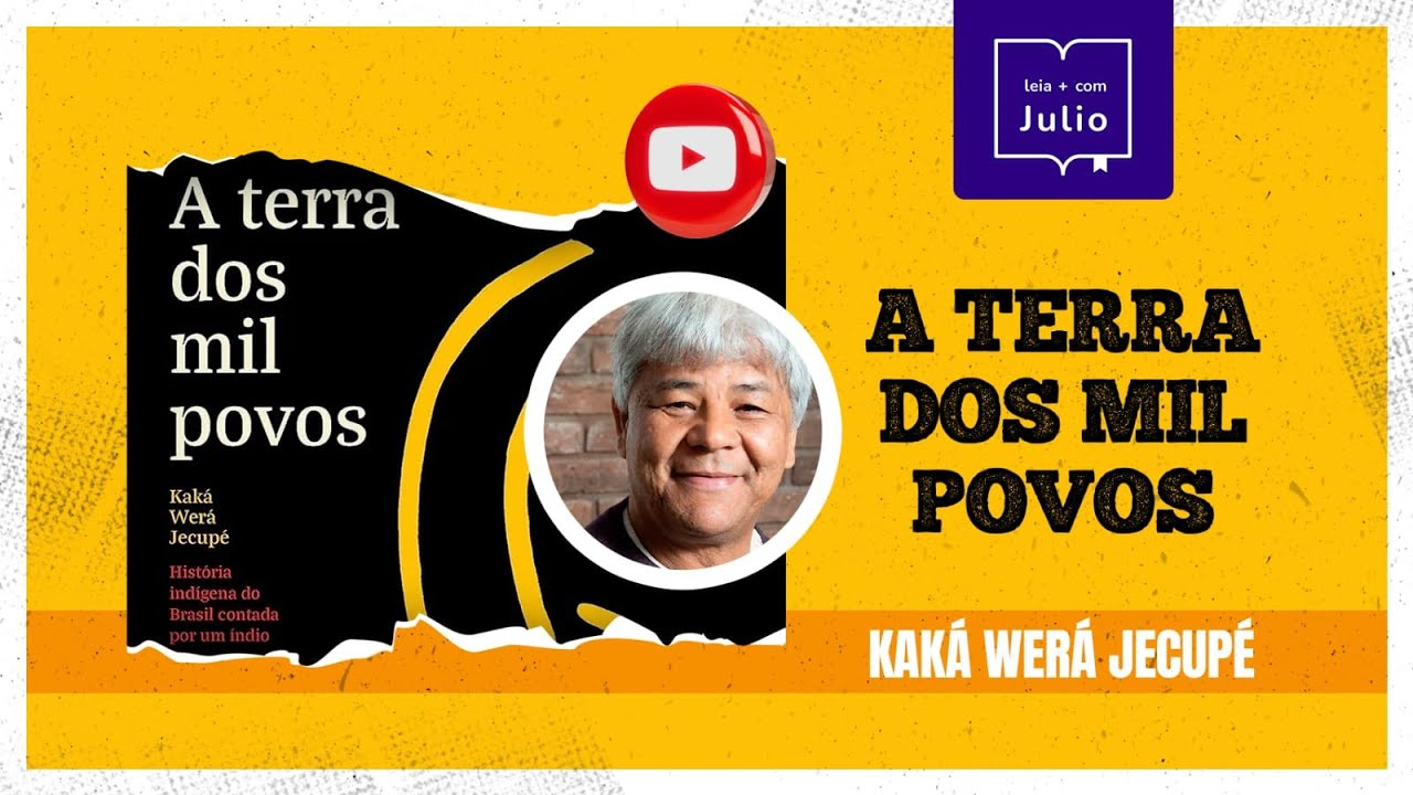 A terra dos mil povos - Kaká Werá Jecupé - leituras obrigatórias UFRGS 2024